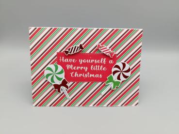 Have yourself a Merry little Christmas Karte